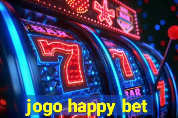 jogo happy bet